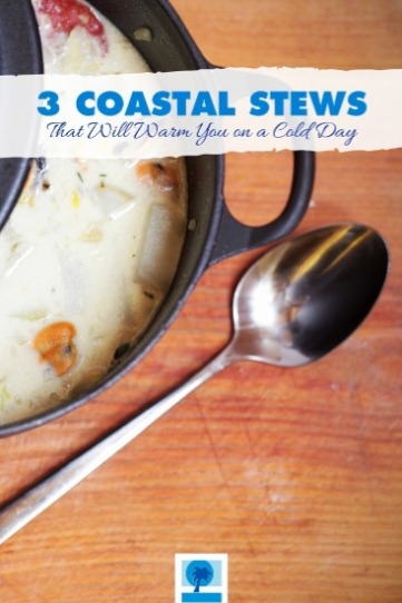 3 Coastal Stews That Will Warm You on a Cold Day