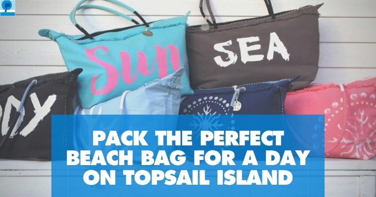 Pack the Perfect Beach Bag for a Day on Topsail Island