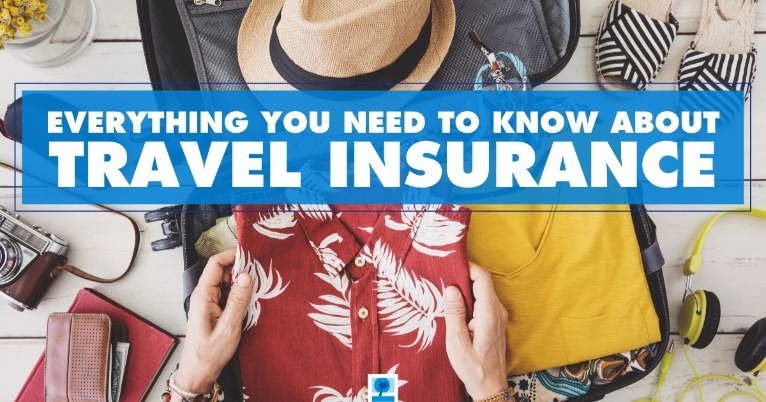 Everything You Need to Know About Travel Insurance