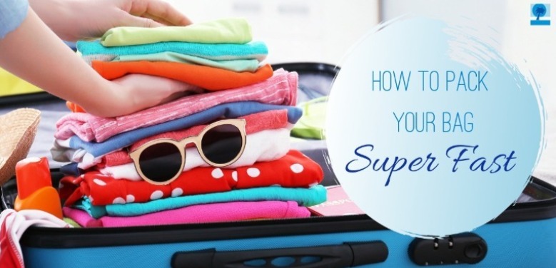 How to Pack Your Bag Super Fast | Island Real Estate