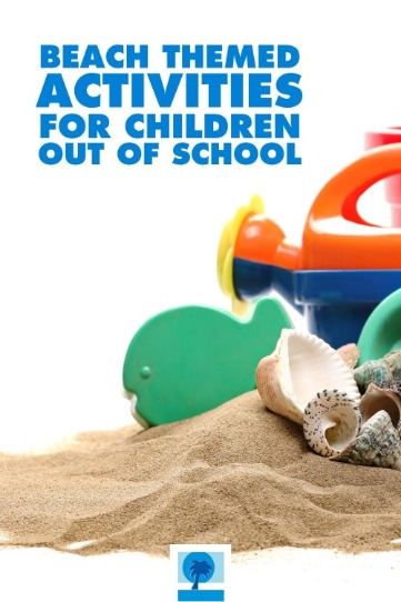 Beach Themed Activities for Children Out of School