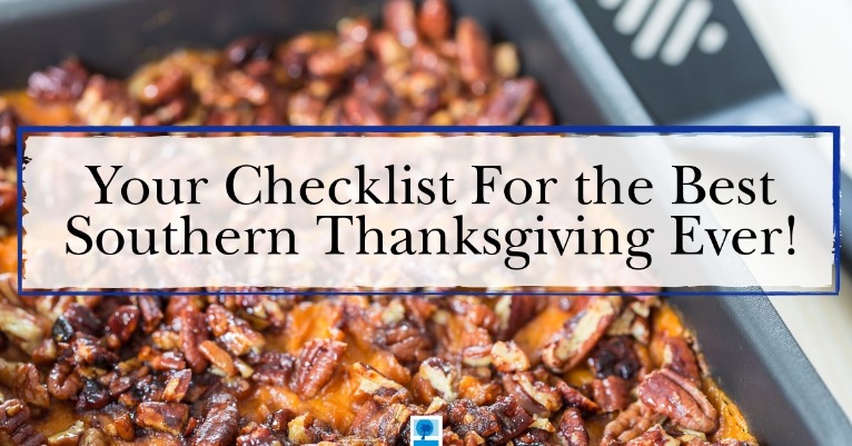 Your Checklist For the Best Southern Thanksgiving Ever | Island Real Estate
